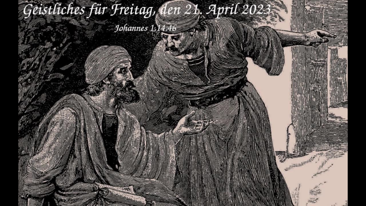 Geistliches für Freitag, den 21. April 2023