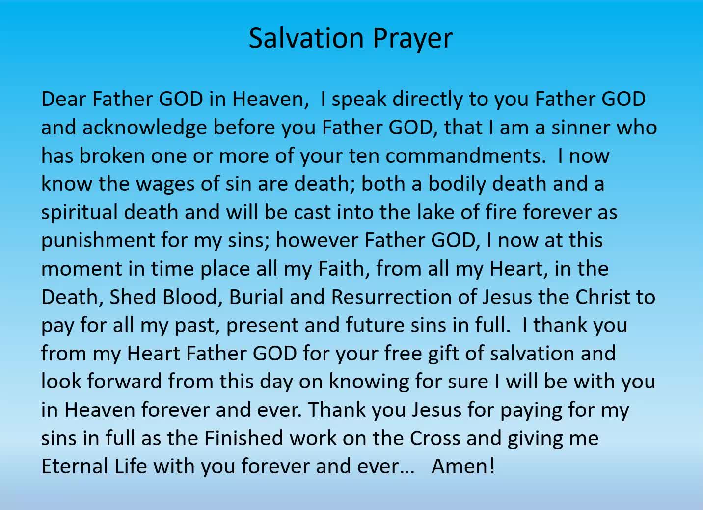 How to get Saved and know for sure you are going to Heaven!