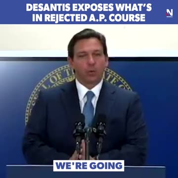 DESANTIS EXPOSES WHAT S IN REJECTED A.P.COURSE