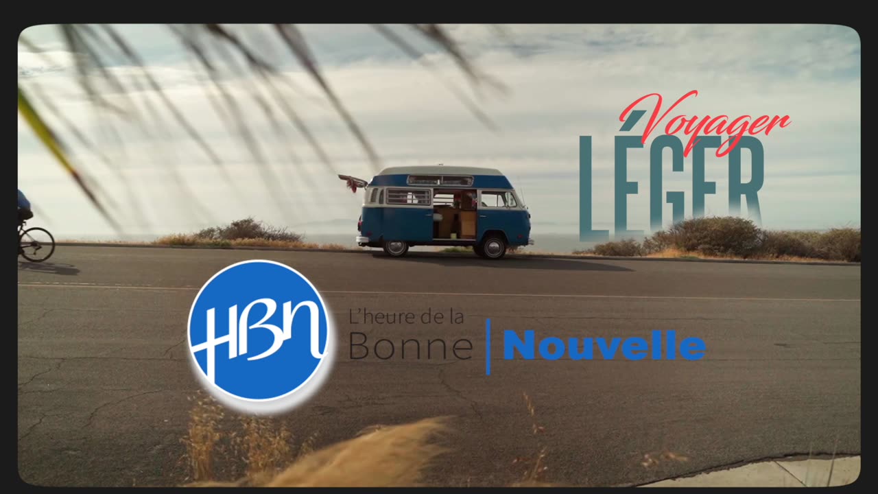 L'Heure de la Bonne Nouvelle-2021- Voyager Léger - Ouverture