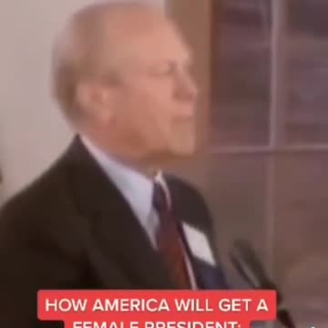 Ford tells just how America will end up with a female president.