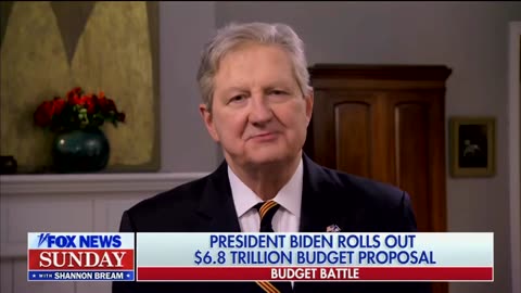 Sen. Kennedy Has A Great Way To Improve Joe Biden's $6.8 Trillion Budget