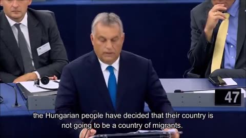 Hungarian Prime Minister Viktor Orban: "Hungary will not be a country of migrants" (2018)