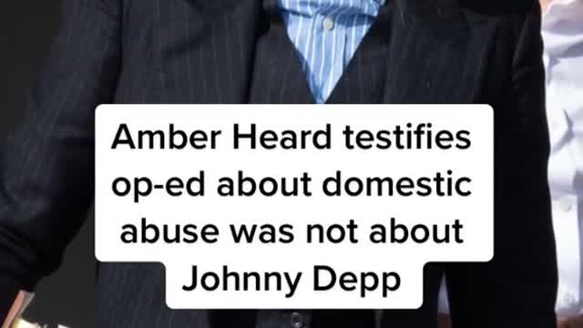 Amber Heard testifies op-ed about domestic abuse was not about Johnny Depp