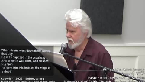 Wings of a Dove (song) - June 2023 - Pastor Bob Joyce