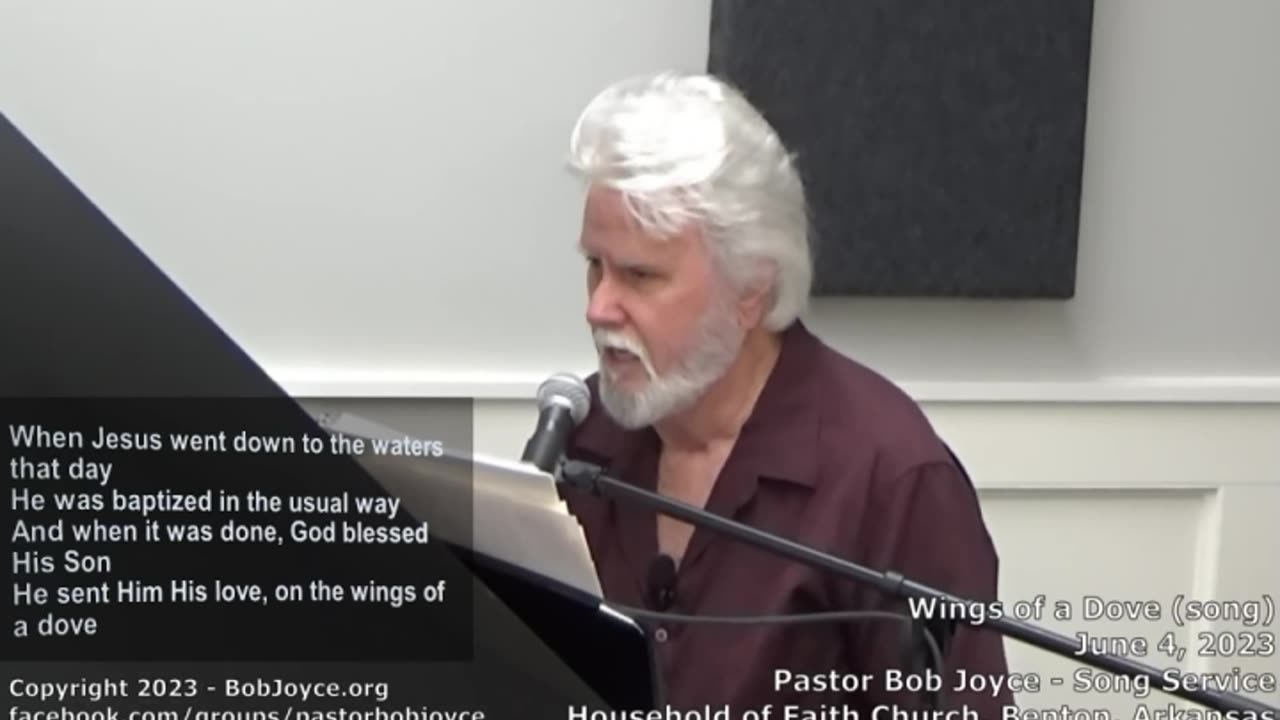 Wings of a Dove (song) - June 2023 - Pastor Bob Joyce