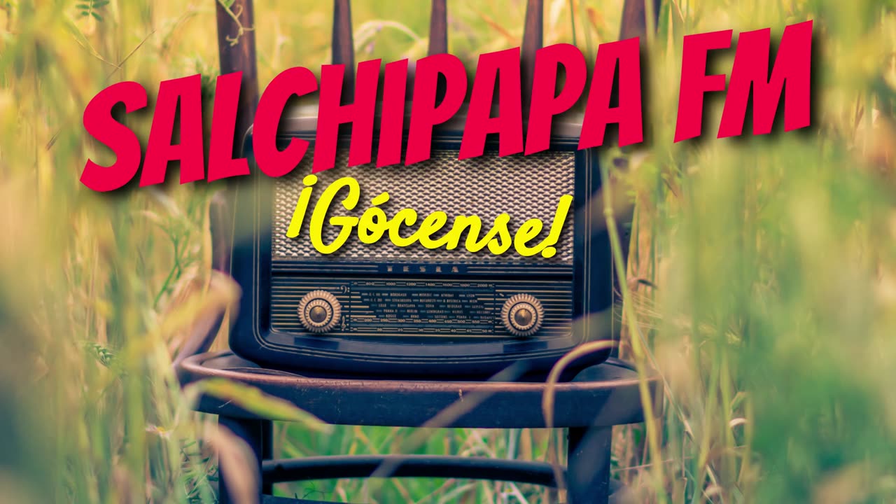 Salchipapa FM