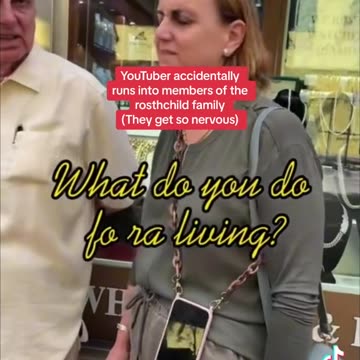 Guy Accidentally ran into Rothschilds