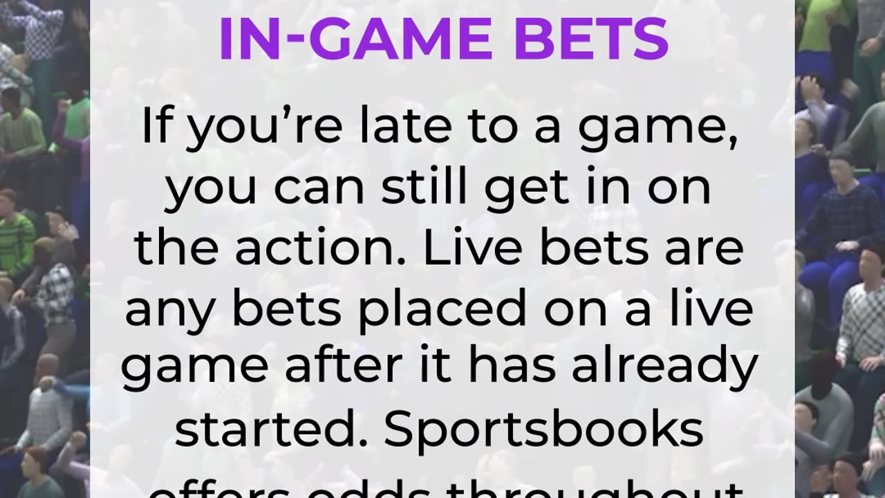 The Bet Types: Live Bets or In-Game Bets