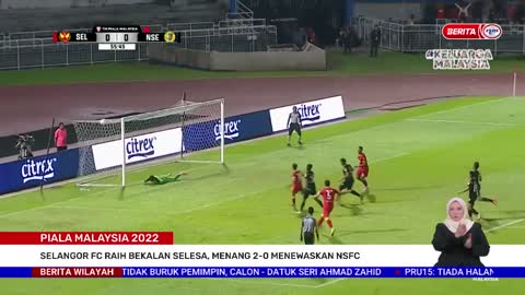 7 NOVEMBER 2022– BERITA WILAYAH – PIALA MALAYSIA 2022 - SELANGOR FC RAIH BEKALAN SELESA