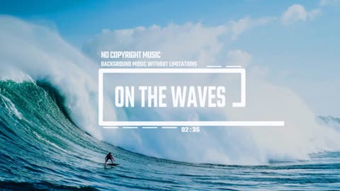 Nice Hartzmann_on the waves no copyright background music