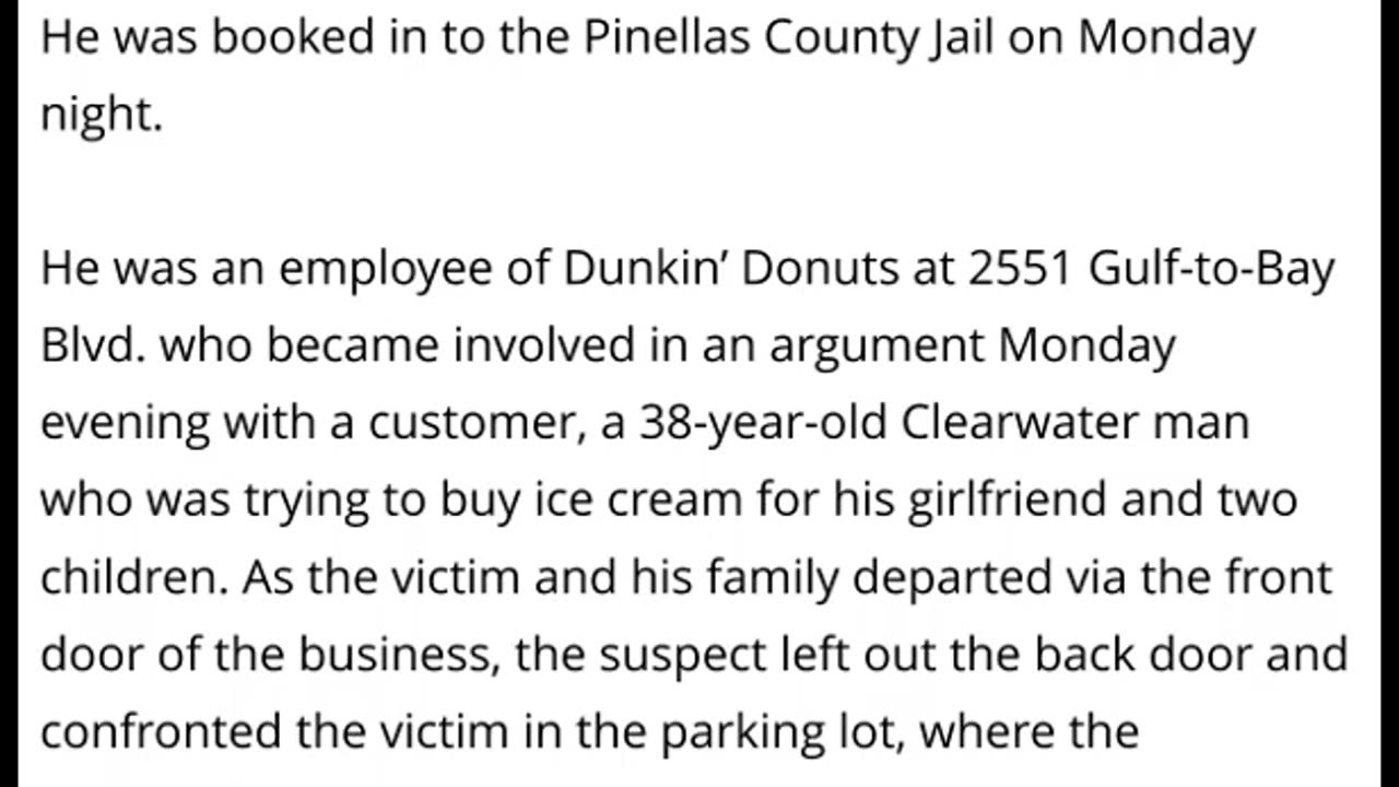 Dunkin'Donuts Employee Arrested For Shooting Customer After Argument - Florida