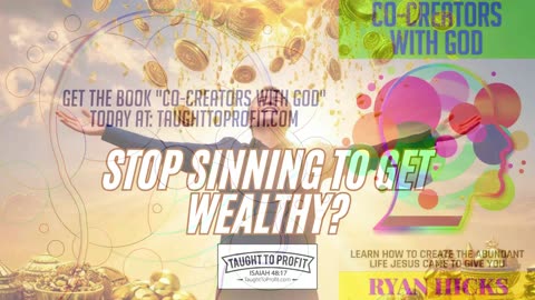 Stop Sinning To Get Wealthy?