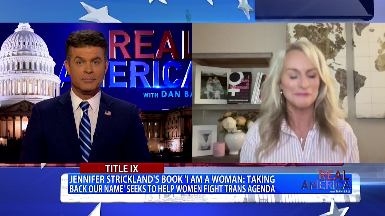 REAL AMERICA -- Dan Ball W/ Jennifer Strickland, Protecting Women In Women's Spaces, 5/16/24