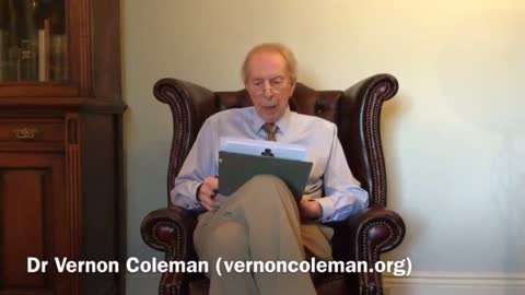 From Dr Vernon Coleman “Please watch and share this vital video"