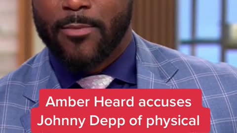 Amber Heard accuses Johnny Depp of physical and sexual abuse