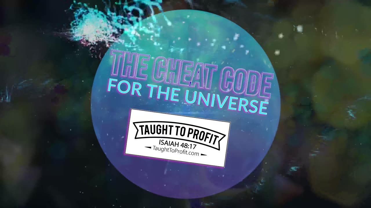 The Cheat Code To The Universe!