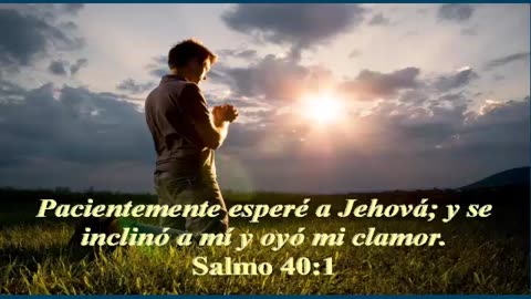 Pacientemente esperé a Jehová; y se inclinó a mí y oyó mi clamor. Devocional