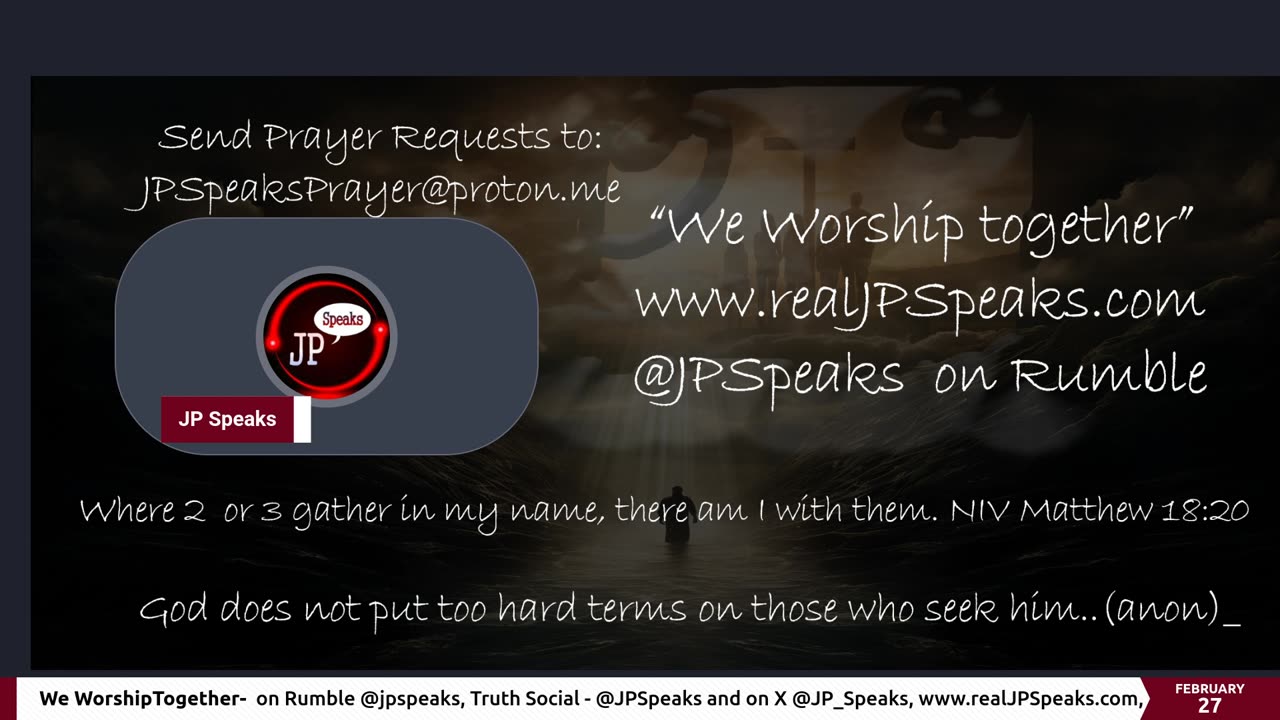 We Worship Together /w JP Speaks 02/27/2024