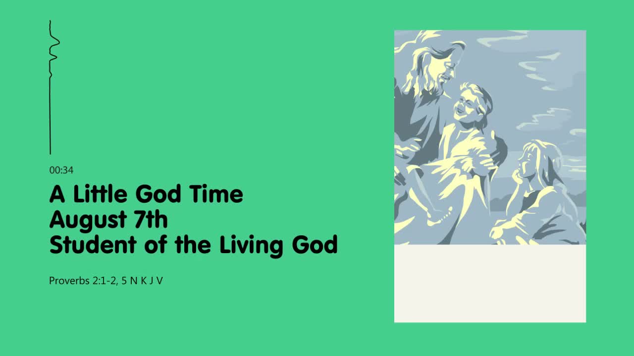 A Little God Time - August 7, 2021