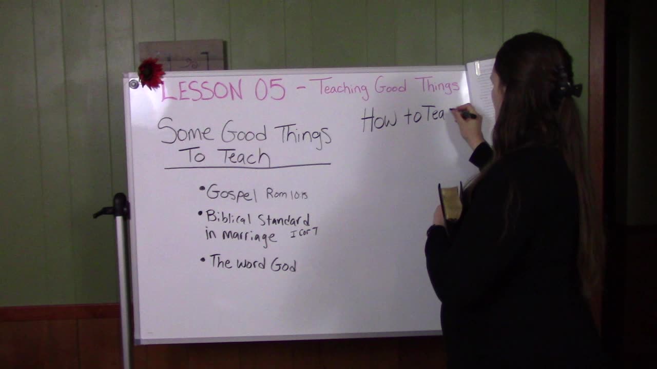 Teachers of Good Things KJV BIBLE LESSON 05 TEACHING GOOD THINGS