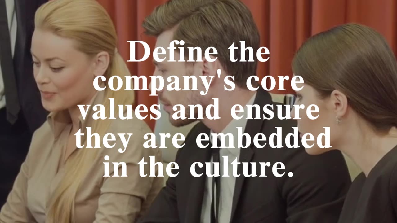 CEO SOPs: Define the company's core values and ensure they are embedded in the culture