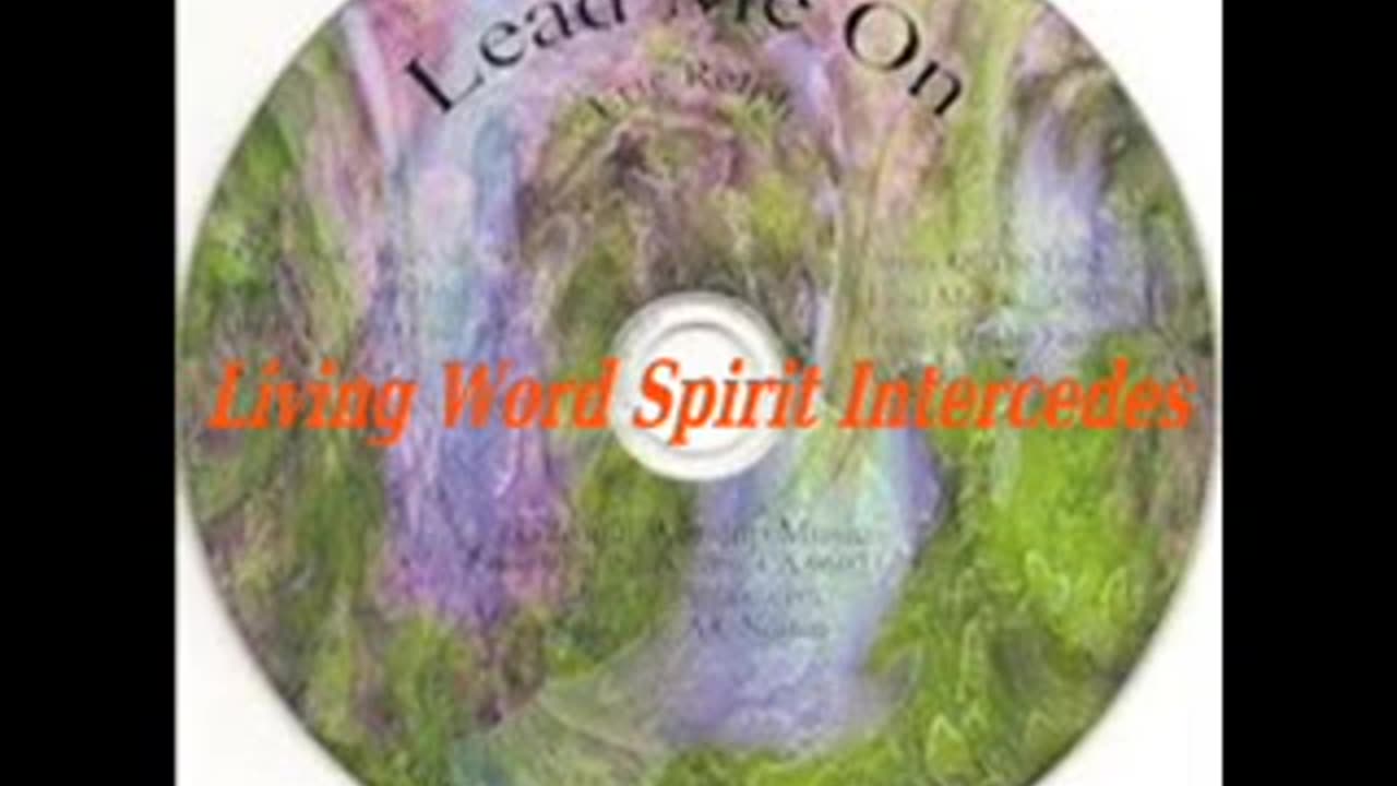 Living Word Spirit Intercedes