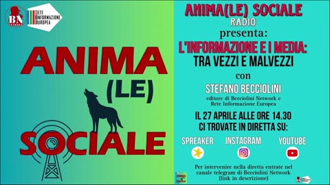 ⭐ ANIMA(LE) SOCIALE ⭐ L'informazione e i media: TRA VEZZI E MALVEZZI