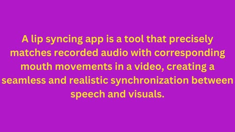 Lip syncing app