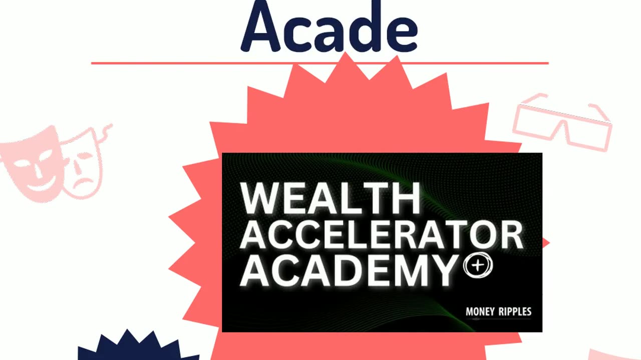 Wealth Accelerator Academy