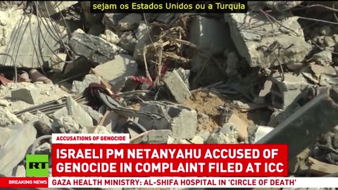 Netanyahu é acusado de' genocídio ' em denúncia ao TPI