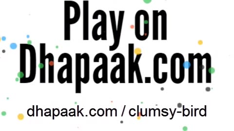 Clumsy Bird - Play Unlimited on Dhapaak.com