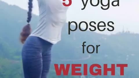 YOGA FOR WEIGHT LOSS