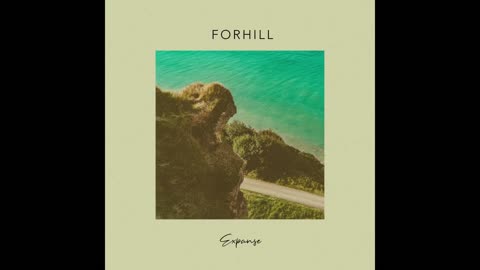 Forhill - Expanse
