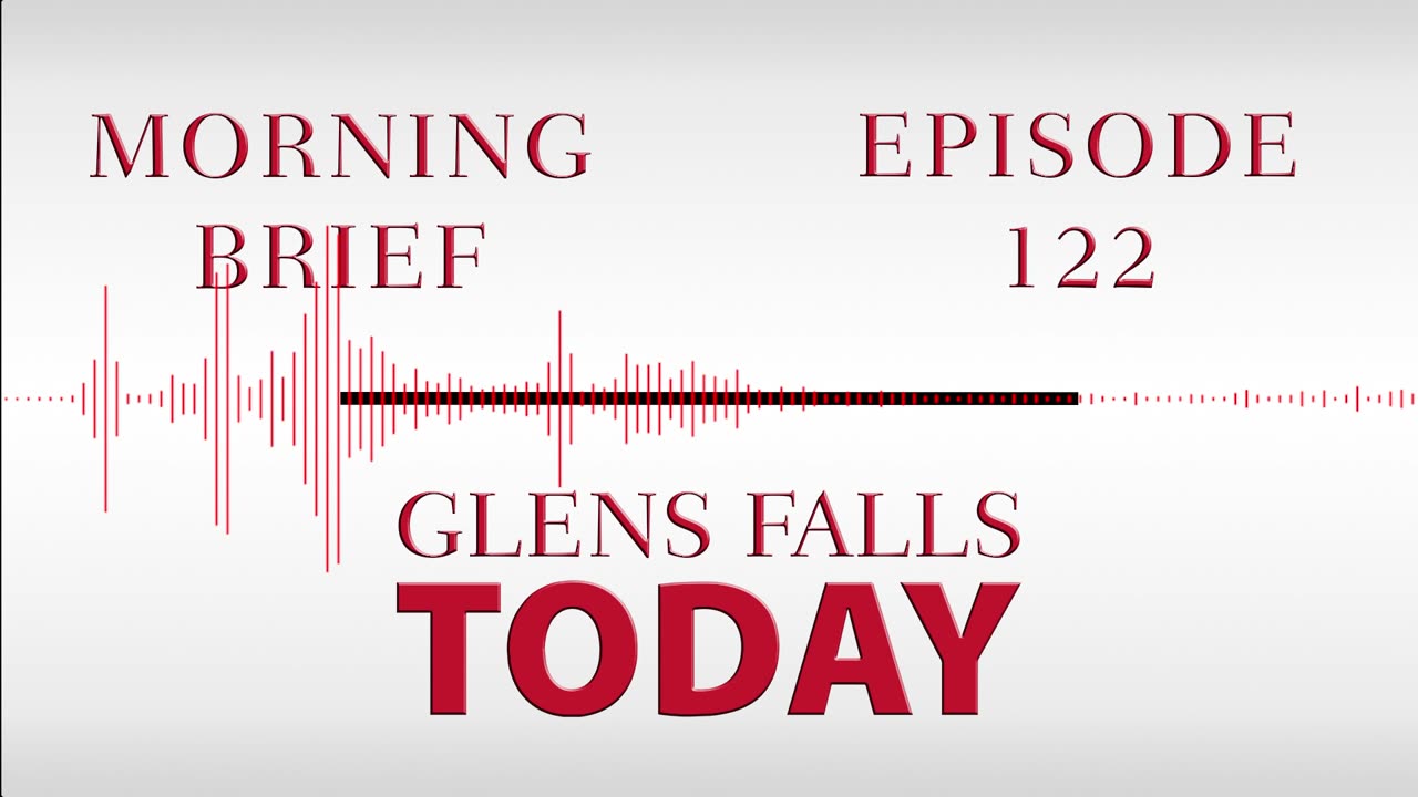 Glens Falls TODAY: Morning Brief – Episode 122: The War in Ukraine | 03/03/23