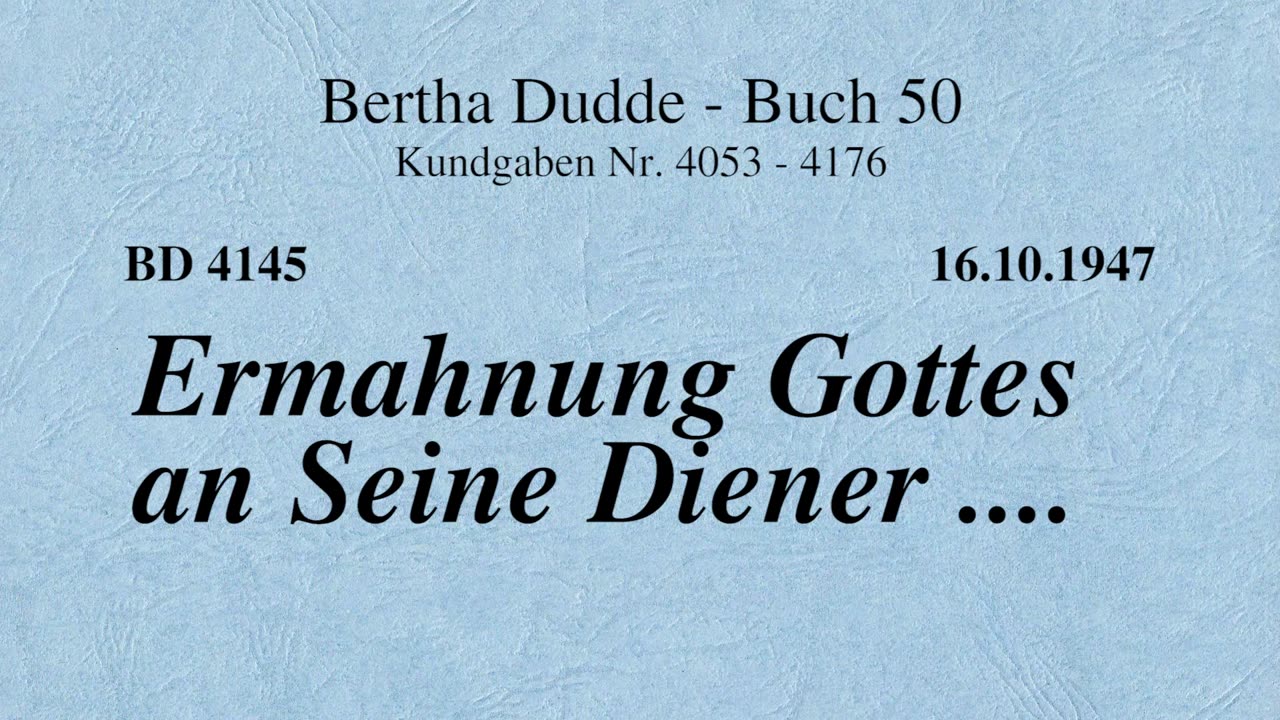 BD 4145 - ERMAHNUNG GOTTES AN SEINE DIENER ....