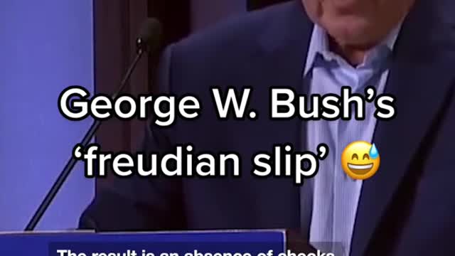 George W. Bush's“freudian slip'