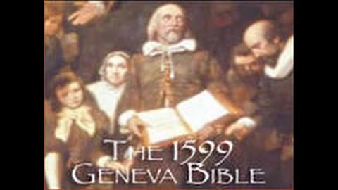1599 Geneva Bible Part 7 -Poetry and Wisdom-