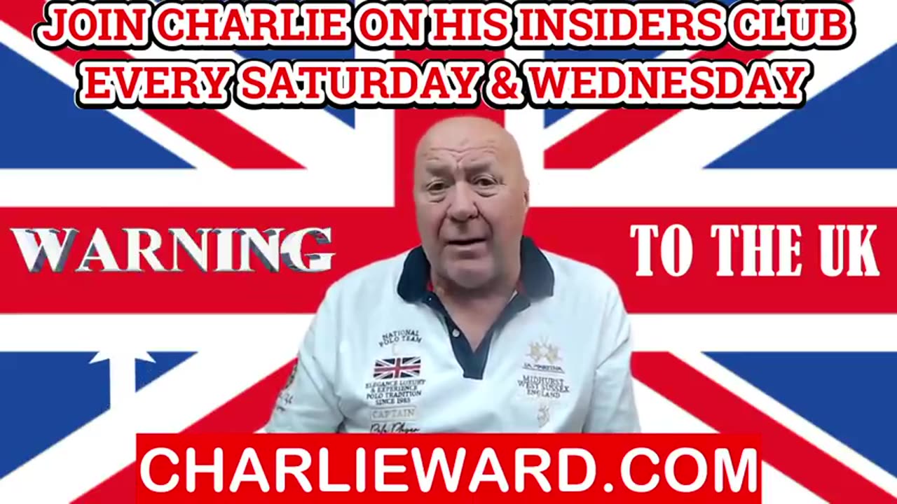 CHARLIE WARD - WARNING TO THE UK!