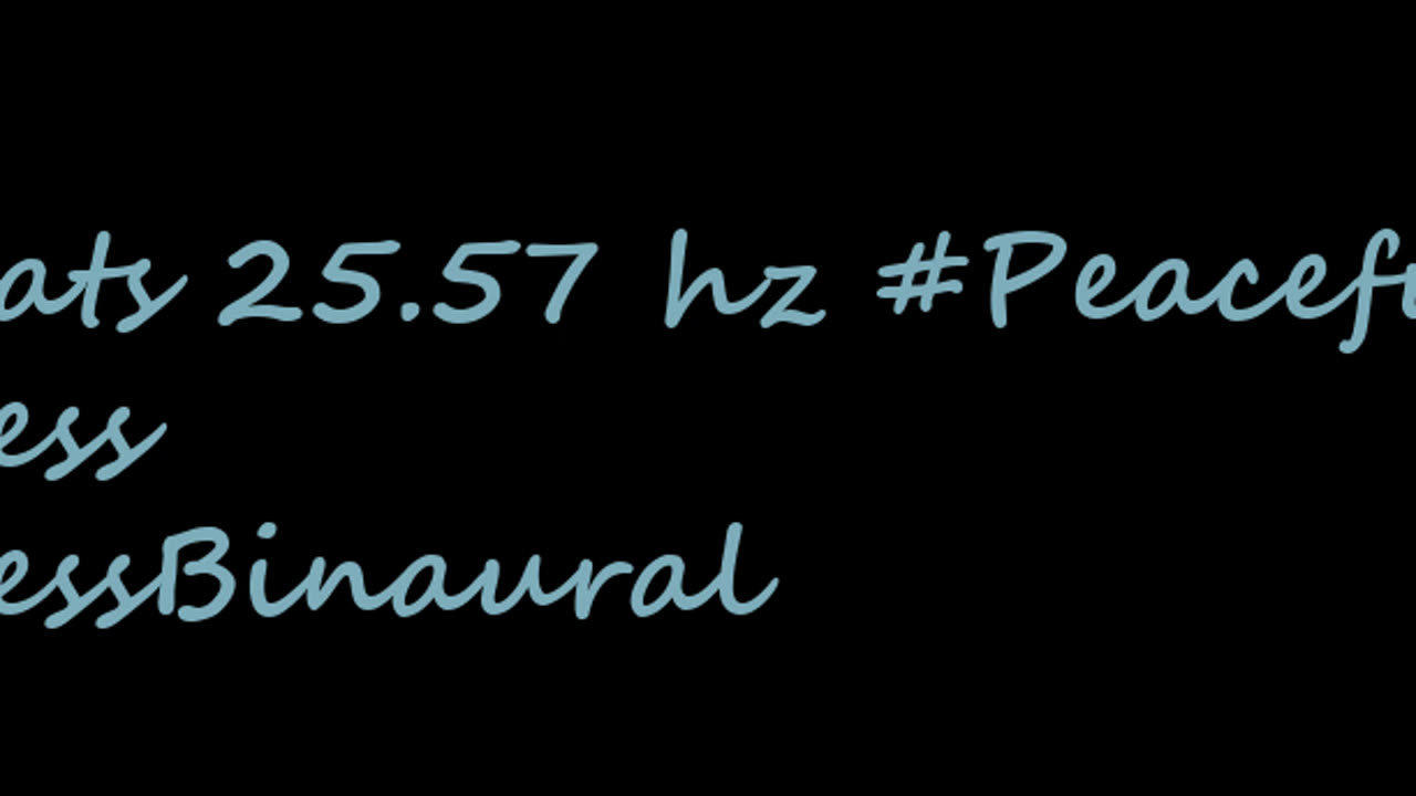 binaural_beats_25.57hz_SleepEnhancingBinaural BinauralMindTune AudioSphereRelaxingRhythms