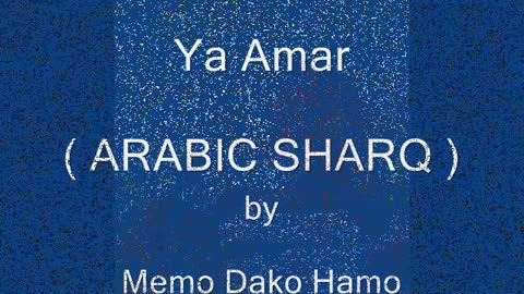 Ya Amar ( ARABiC SHARQ )