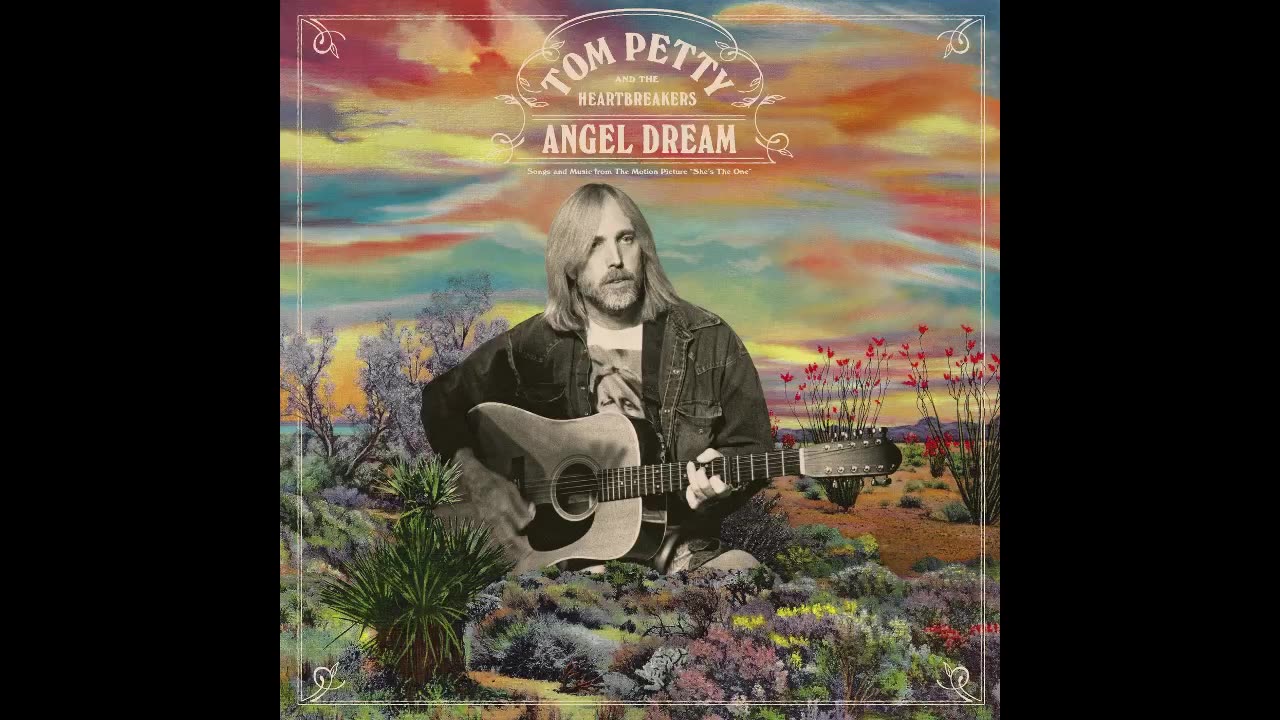 Tom Petty - Angel Dream (2021)