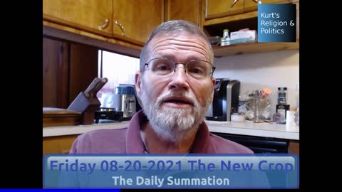 20210820 The New Crop - The Daily Summation