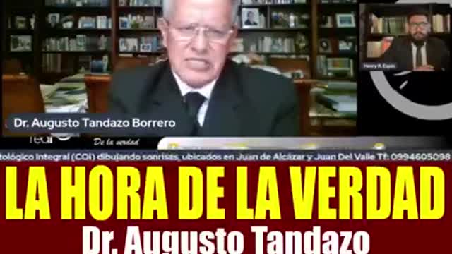 (8 mins) - La Hora de la Verdad con Dr Augusto Tandazo