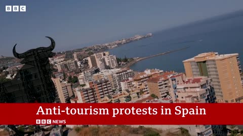 Anti-tourism protests across Spain continue despite economic growth | BBC News