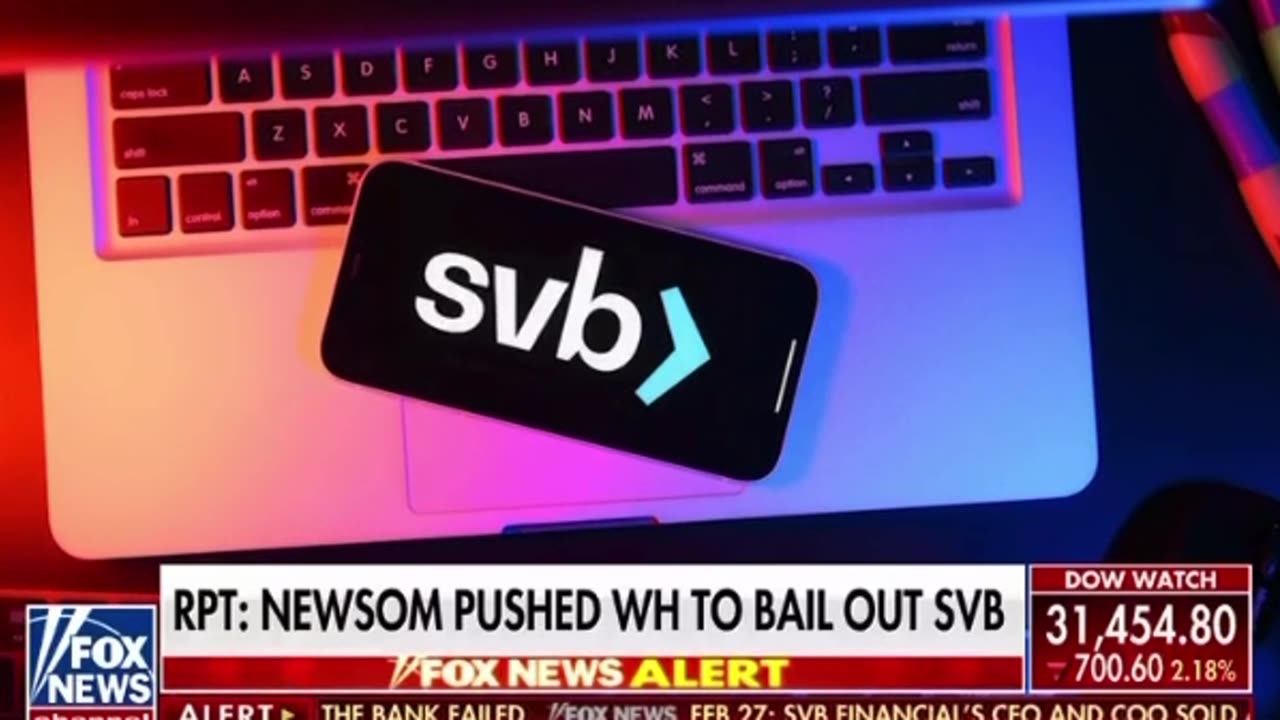 Newsom had stock in Silicone Valley - Newsom pushed WH to Bailout SVB