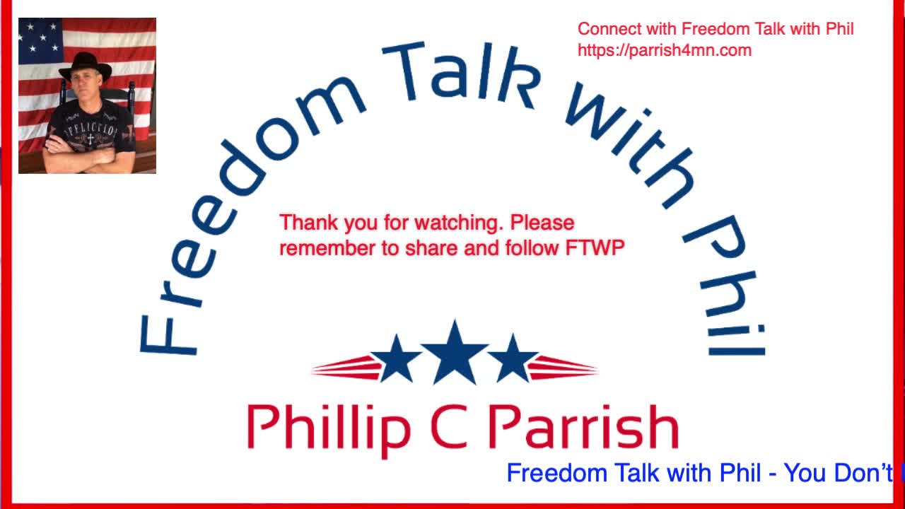 Freedom Talk with Phil - 27 May 2022 - Minnesota Elections 2022