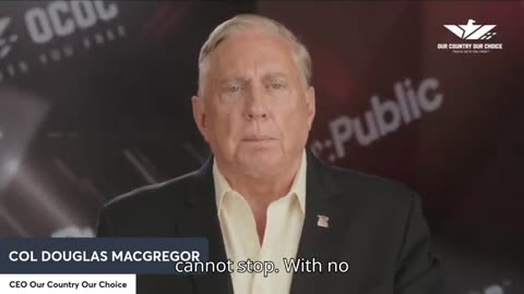 Col. Douglas MacGregor - "The Swamp Is A Tyranny" (Our Country Our Choice - Dec. 2024)