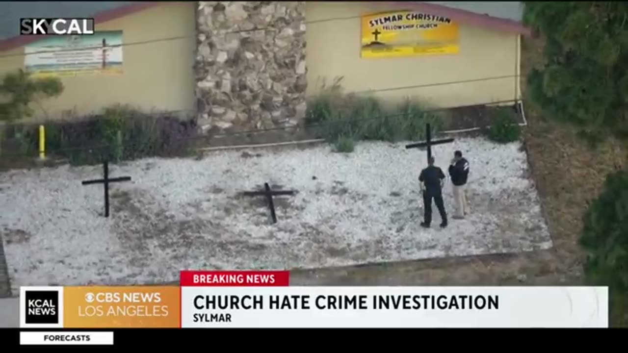 LOS ANGELES: BURNED CROSSES AT SYLMAR CHRISTAIN CHURCH LEAD LAPD TO A HATE CRIME INVESTIGATION.
