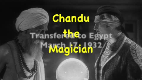 32-03-17 Chandu The Magician 009 Transferred To Egypt